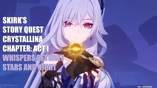 Genshin Impact | Skirk's Story Quest: Act I: Whispers Betwixt Stars and Night (Japanese Dub)