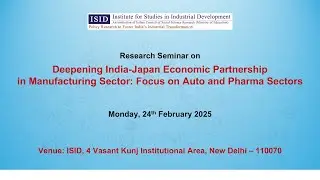 Deepening India-Japan Economic Partnership in Manufacturing Sector: Focus on Auto and Pharma Sectors