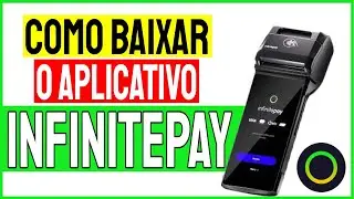 InfinitePay no celular | Como baixar e instalar o aplicativo de pagamento no celular