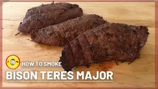 Smoked BISON TERES MAJOR on the Po' Man Grill | How to Smoke Bison