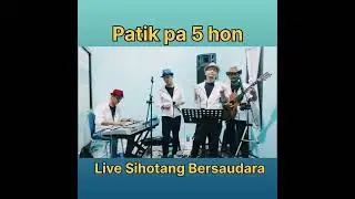 Patik palimahon - Live Sihotang Bersaudara 