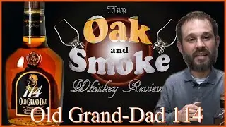 Old Grand-Dad 114 Bourbon Whiskey Review