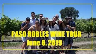Paso Robles Wine Tour With Lush Limousine Service (June 8, 2019)
