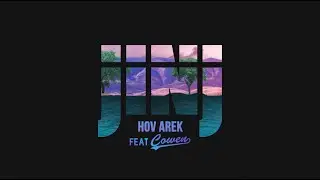 JINJ - Hov Arek (feat. Cowen) [Official Lyric Video]