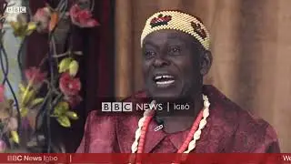 IN AN EXCLUSIVE  INTERVIEW WITH BBC  NEWS IGBO SERVICE.