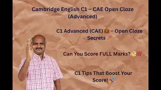 Cambridge English Advanced - CAE 17: Reading Open Cloze - Multiple Cloze: Full Video - C1 - CEFR