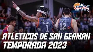 ¡La Temporada 2023 de los Atléticos de San Germán! - BSN 2023