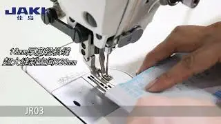 JAKI JR0303D-32L Long arm top and bottom feeding computer lockstitch machine佳岛长臂上下复合送料电脑平缝机