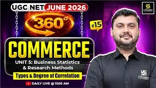 UGC NET June 2026 | Unit 5: Business Statistics & Research Methods &ndash; Correlation | #15 | Yogesh Sir