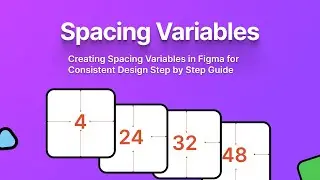 Creating Spacing Variables in Figma for Consistent Design #figma #figmatutorial
