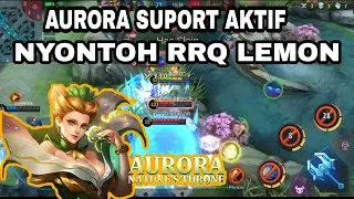 NYONTOH RRQ LEMON AURORA SUPORT AKTIF!!