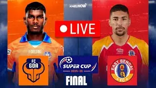 🏆FC Goa vs East Bengal LIVE Watchalong | Super Cup 2025-26 FINAL | Live Score, Reaction & Commentary