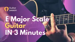 How to play the E Major scale on GUITAR | With TAB