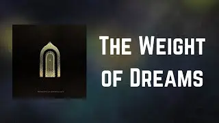 Greta Van Fleet - The Weight of Dreams (Lyrics)