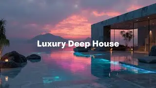 Роскошный Deep House Микс Закат ~ Энергия Релакса | Музыка Ночного Города и Глубокие Чилаут Биты