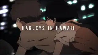 Katy Perry // Harleys In Hawaii (Edit Audio)Tiktok Ver.