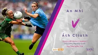 Peil na mBan Beo | An Mhí v Áth Cliath