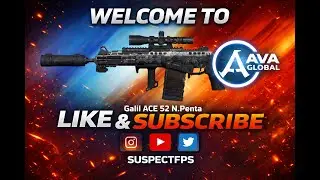 AVA Global | Silenced Galil ACE 52 N.Penta Highlights – Suspect FPS