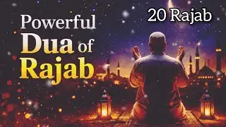 20 Rajab Ki Ye Dua Taqdeer Badal Degi |  20 रजब की दुआ || Har Mushkil Ka Hal‪ #islamic  @ZafriVoice 