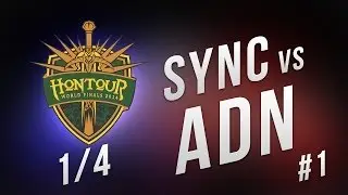 Sync vs ADN #1 | 1/4 HoN HoN Tour World Finals 2014 [GSL 2014]