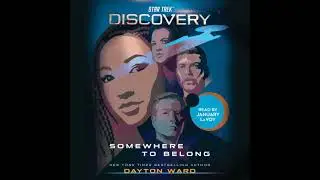 Star Trek: Discovery: Somewhere to Belong - Dayton Ward