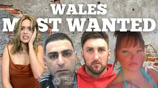6 MOST WANTED Criminals in Wales | Welsh True Crime
