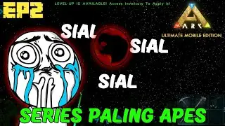 SERIES ARK YANG PALING SIAL BAGI PEMULA EP2