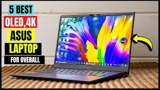 Top 5 ASUS Laptop 2024 | Best OLED Ultra-Slim, AMD Ryzen 7,GeForce RTX for Multitasking & Gaming!