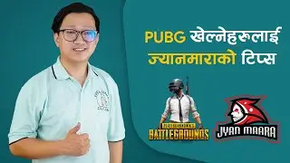 PUBG खेल्नेहरुलाई ज्यानमाराको टिप्स | Jyanmara Esports | Yugin Subba's Tips for PUBG players