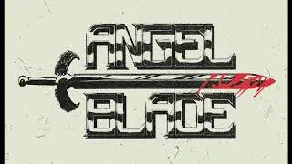 Angel Blade - Angel Blade (2019)