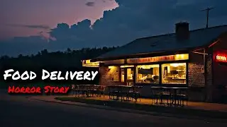 A Creepy TRUE Food Delivery Horror Story