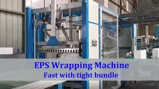 EPS Wrapping Machine  | Fast with tight bundle