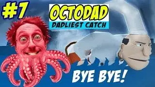 OctoDad: Dadliest Catch Part 7: I Throw Chefs in the Ocean! Bye Bye! (Sea Legs PC Commentary)