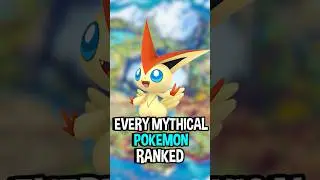 Every Mythical Pok&eacute;mon Ranked!