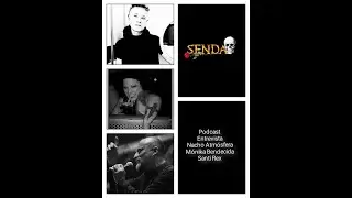 Podcast, entrevista Santi Rex, Nacho Atm&oacute;sfera y M&oacute;nika Bendecida