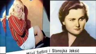 Svetlana Milju&scaron; i Stanojka Joksić   Svetlana