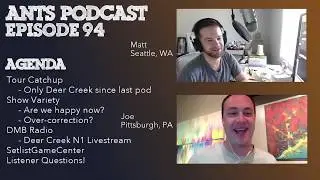 Ants Podcast 94: The Creekend Redux