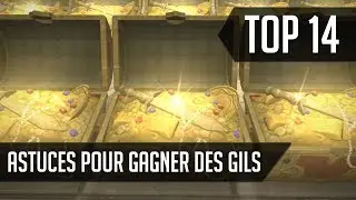 FFXIV : TOP 14 des astuces pour gagner des gils !