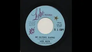 Los Vets - Mi Ultimo Sue&ntilde;o - Lobo Records 106-b