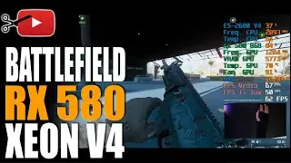 🔴 BATTLEFIELD 6 - REDSEC | E5 2680 V4 + RX 580 8GB 2048 SP | XEON E5-2680 V4 | X99 | BF6 | LIVE