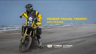 Yamaha Ténéré Travel Trophy 2025 - cinematic teaser