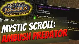 How to get Mystic Enchant: Ambush Predator | Druid [Warcraft Reborn | Ascension Bronzebeard]