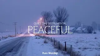 Bible Study Music | Gentle Christian Worship for Calm Reflection