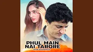 Phul Main Nai Tarore