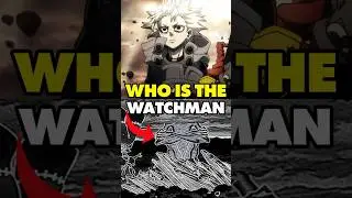 Who Is The Watchman In Gachiakuta?