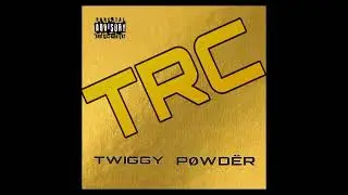 TRC - TWIGGY P&Oslash;WD&Euml;R (L&Oslash;D productions)