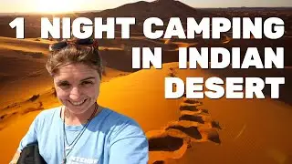 Sleeping one night outside in Thar desert of India in Rajasthan - foreigners in India vlog