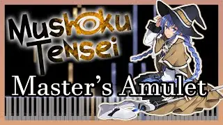 Master's Amulet [Piano Cover] - Mushoku Tensei OST