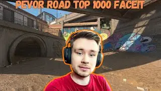 PEVOR ROAD TO TOP1000 FACEIT