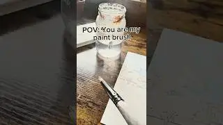 POV: You are my paint brush #artprocess #art #watercolor #funny #painting #pov #artistpov
